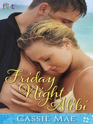 Friday Night Alibi - ebook